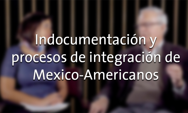 Indocumentación y procesos de integración de Mexicano-Americanos con Frank D. Bean