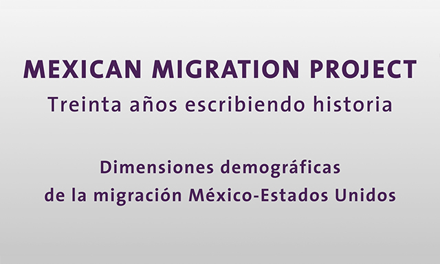 Dimensiones demográficas de la migración México-Estados Unidos con Emilio Parrado