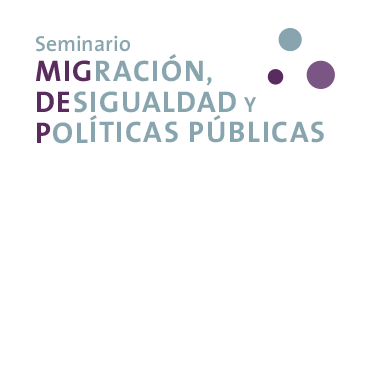 Seminario Migración, Desigualdas y Políticas Públicas